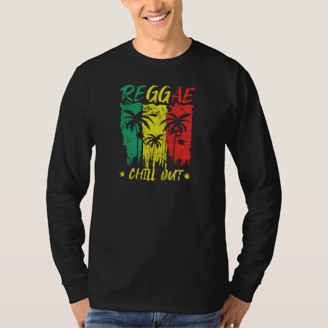 Reggae Chill Out Design for Jamaica Music Fans T-Shirt (Front)