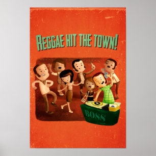 Reggae hit The Town! Poster