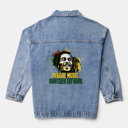 Reggae music soothes my soul 2  denim jacket