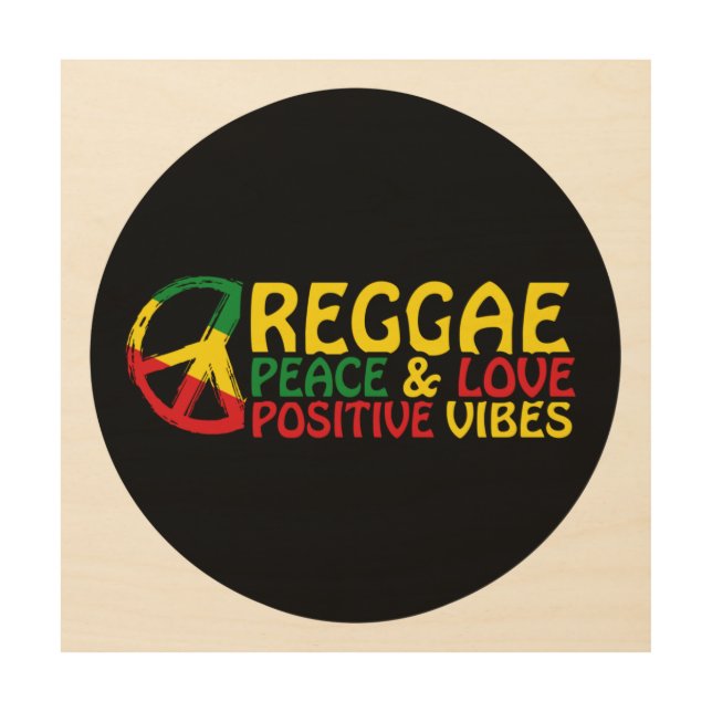 Reggae Music with positive quotes Wood Wall Art (Front)