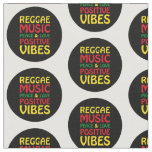 Reggae Music with positive sayings Fabric