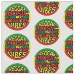 Reggae Music with positive sayings Fabric