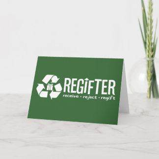 Regifter - receive, reject, re-gift. holiday card