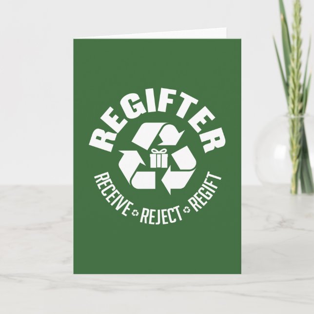 Regifter - receive, reject, re-gift. holiday card (Front)