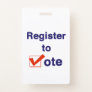 Register To Vote 2024 Badge