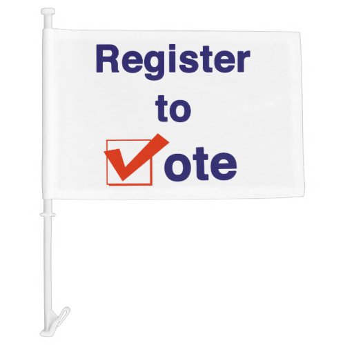 Register To Vote 2024 Car Flag