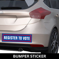 Register To Vote For 2024 Election  Bumper Sticker