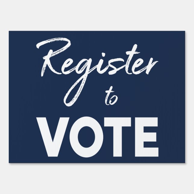 Register to Vote  modern white typography on navy Sign (Front)