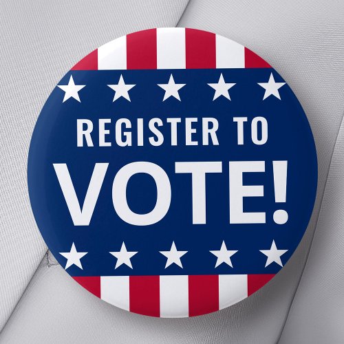 Register to vote political election stars stripes button
