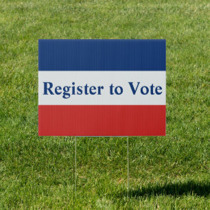 Register to Vote Red White and Blue Stripes Sign