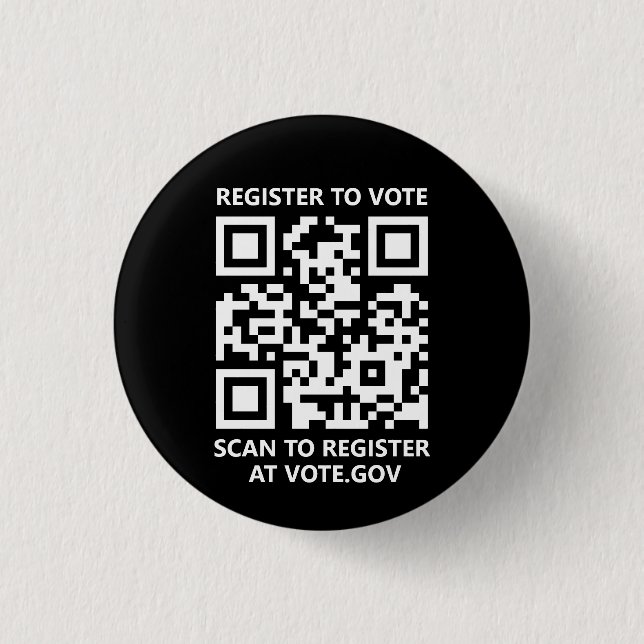 Register to vote scannable QR Code custom black Button (Front)