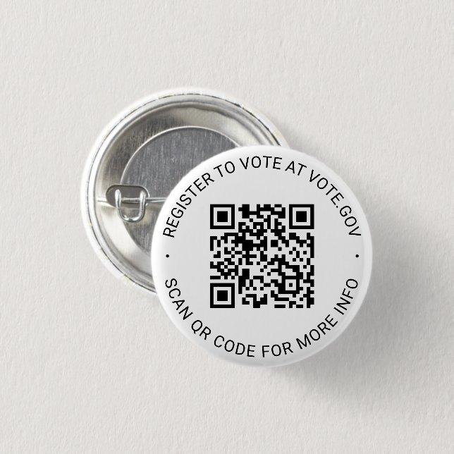 Register to vote scannable QR Code custom white Button (Front & Back)