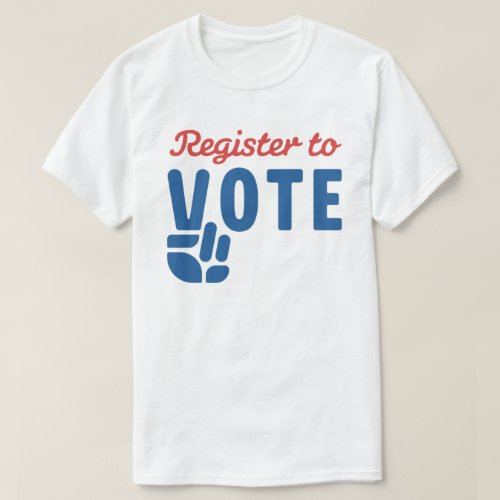 Register To Vote T_Shirt