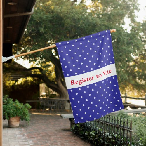 Register to Vote with Stars Get Out the Vote House Flag