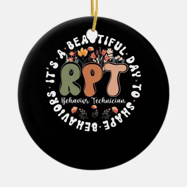 Registered Behavior Technician RBT Behavior Therap Ceramic Ornament (Front)