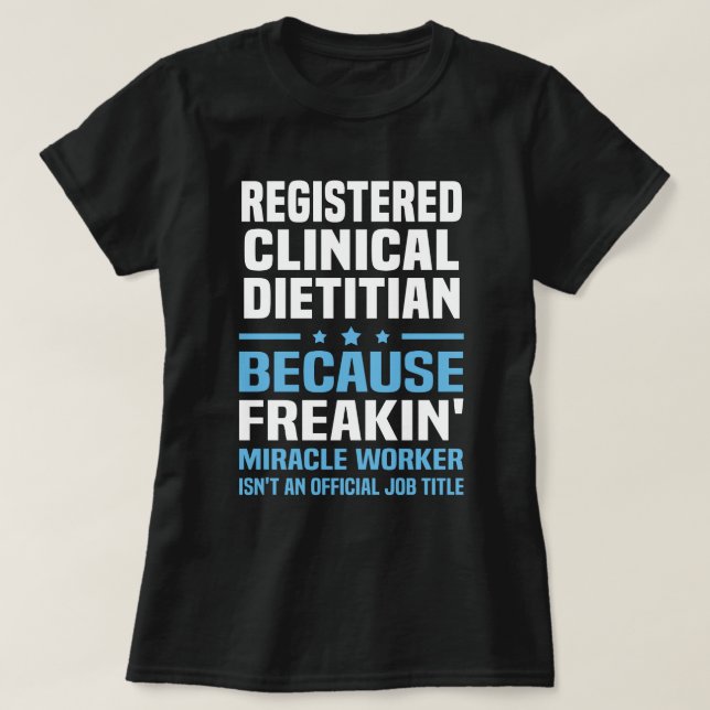 Registered Clinical Dietitian T-Shirt (Design Front)