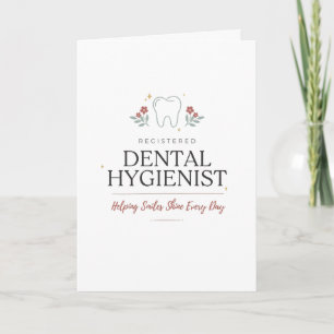 Registered Dental Hygienist Floral Typography Card