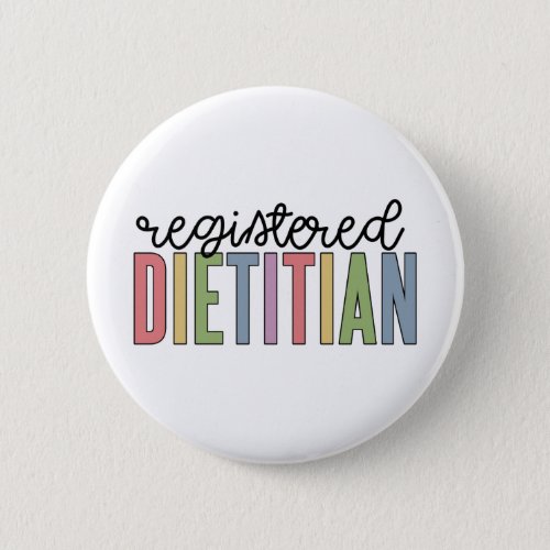 Registered Dietitian Multicolored RD Gifts Button