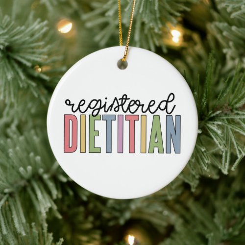 Registered Dietitian Multicolored RD Gifts Ceramic Ornament