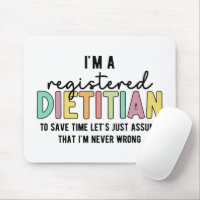 Registered Dietitian RD Never Wrong Funny Gifts
