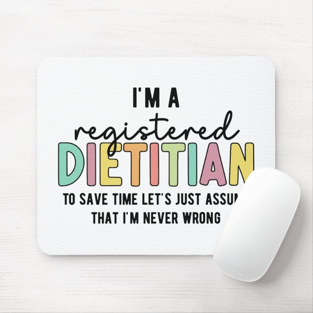 Registered Dietitian RD Never Wrong Funny Gifts Mouse Pad (With Mouse)