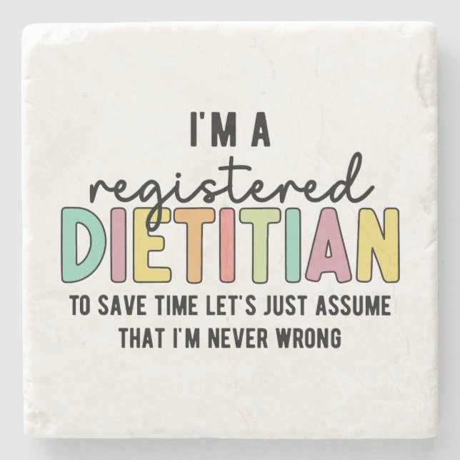 Registered Dietitian RD Never Wrong Funny Gifts Stone Coaster (Front)