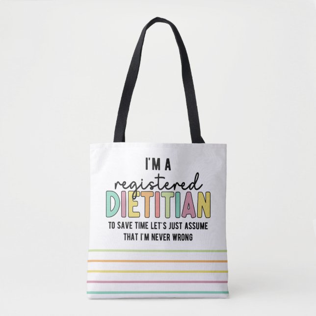 Registered Dietitian RD Never Wrong Funny Gifts Tote Bag (Front)