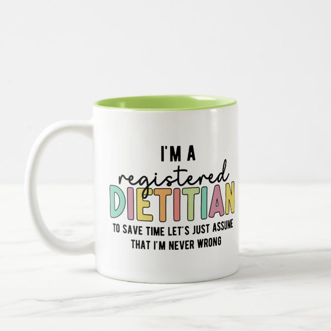 Registered Dietitian RD Never Wrong Funny Gifts Two-Tone Coffee Mug (Left)