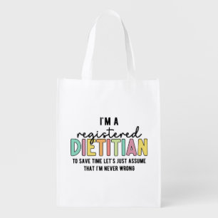 Registered Dietitian RD Never Wrong Funny Grocery Bag