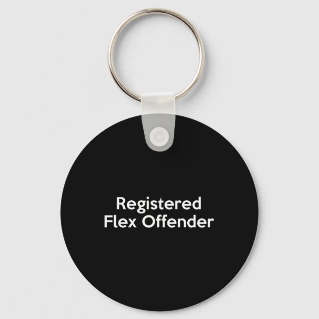 Registered Flex Offender Funny Bodybuilder Workout Keychain (Front)