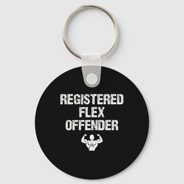 Registered Flex Offender Funny Bodybuilding Workou Keychain (Front)