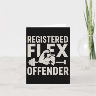 Registered Flex Offender Funny Gym Workout Bodybui Card