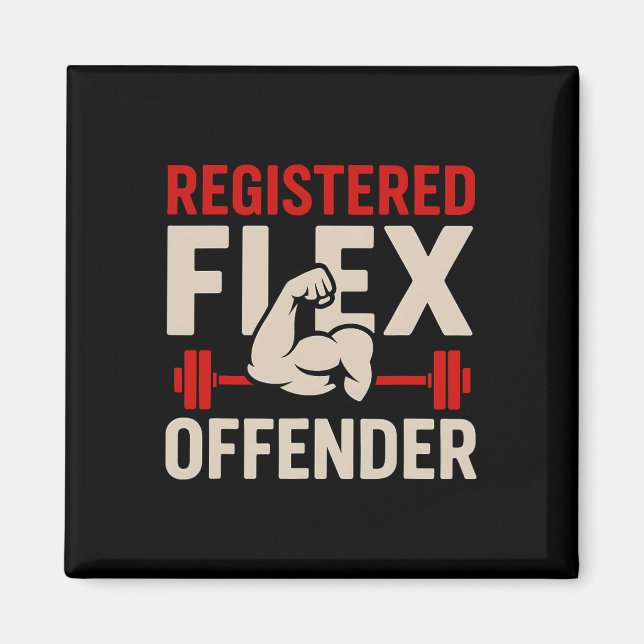 Registered Flex Offender Funny Gym Workout Bodybui Magnet (Front)