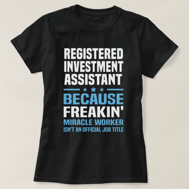 Registered Investment Assistant T-Shirt (Design Front)
