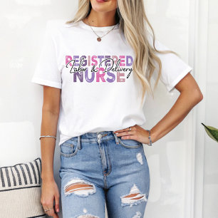 Registered Labor and Delivery Nurse gift for Nurse T-Shirt