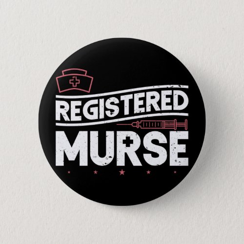 Registered Murse Funny Murse Male Nurse Man Button