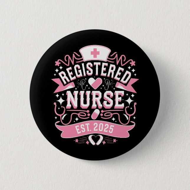 Registered Nurse Est 2025 Nursing Student Button (Front)