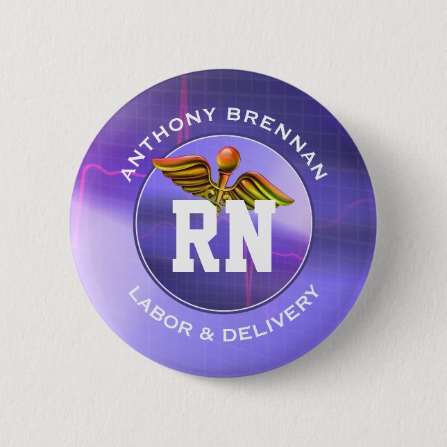 Registered Nurse | Labor & Delivery. Custom Name Button (Front)
