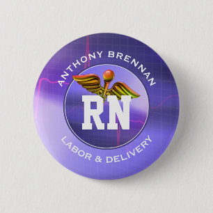 Registered Nurse   Labor & Delivery. Custom Name Button