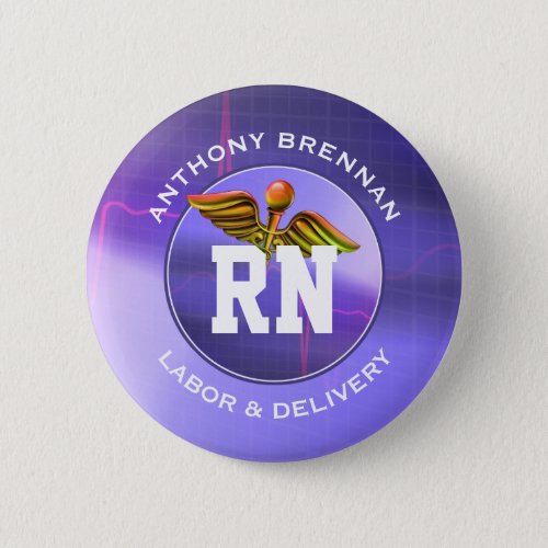 Registered Nurse  Labor  Delivery Custom Name Button