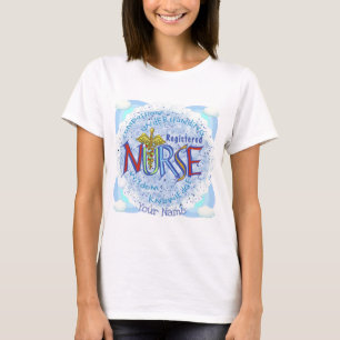 Registered Nurse Motto T-Shirt