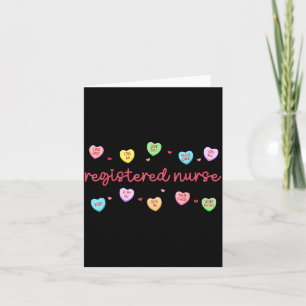 Registered Nurse Valentines Candy Heart Healthcare Card