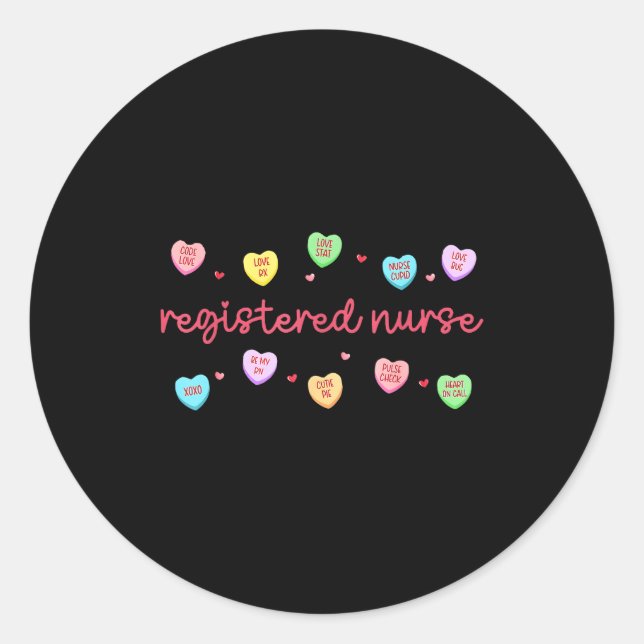 Registered Nurse Valentines Candy Heart Healthcare Classic Round Sticker (Front)