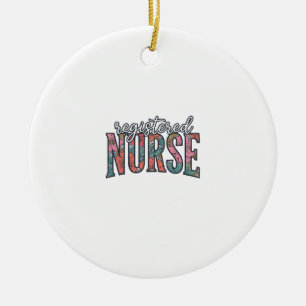 Registered Nurse Vintage Floral Typography Shirt D Ceramic Ornament