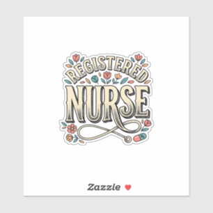 Registered Nurse Vintage Floral Typography Shirt D Sticker