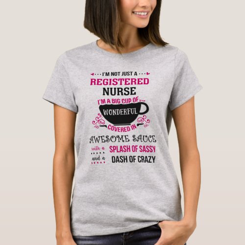Registered Nurse Wonderful Awesome Sassy  T_Shirt