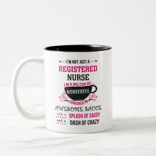 Registered Nurse Wonderful Awesome Sassy  Two_Tone Coffee Mug