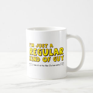 Regular Kind Of Guy Funny Mug Humor