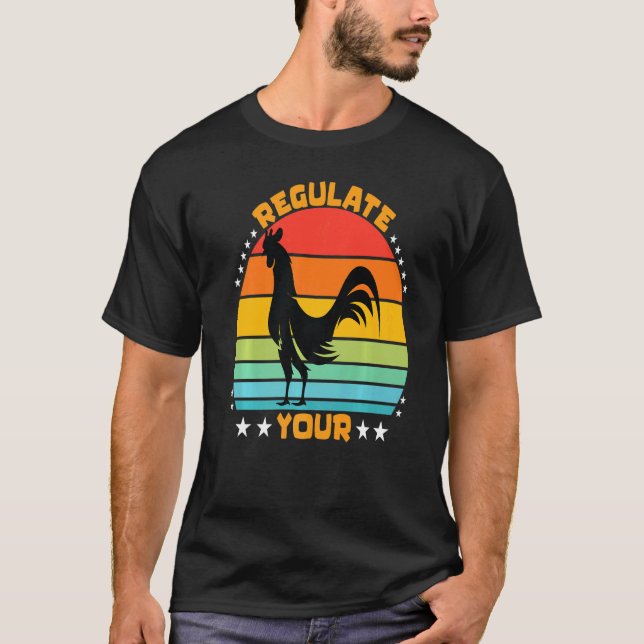 Regulate Your Chicken Rooster Retro Sunset T-Shirt (Front)