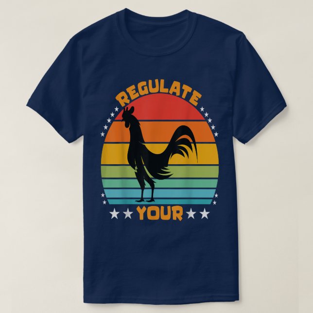 Regulate Your Chicken Rooster Retro Sunset T-Shirt (Design Front)